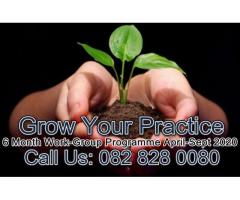 Grow Your Practice 6 Month Work-Group Programme